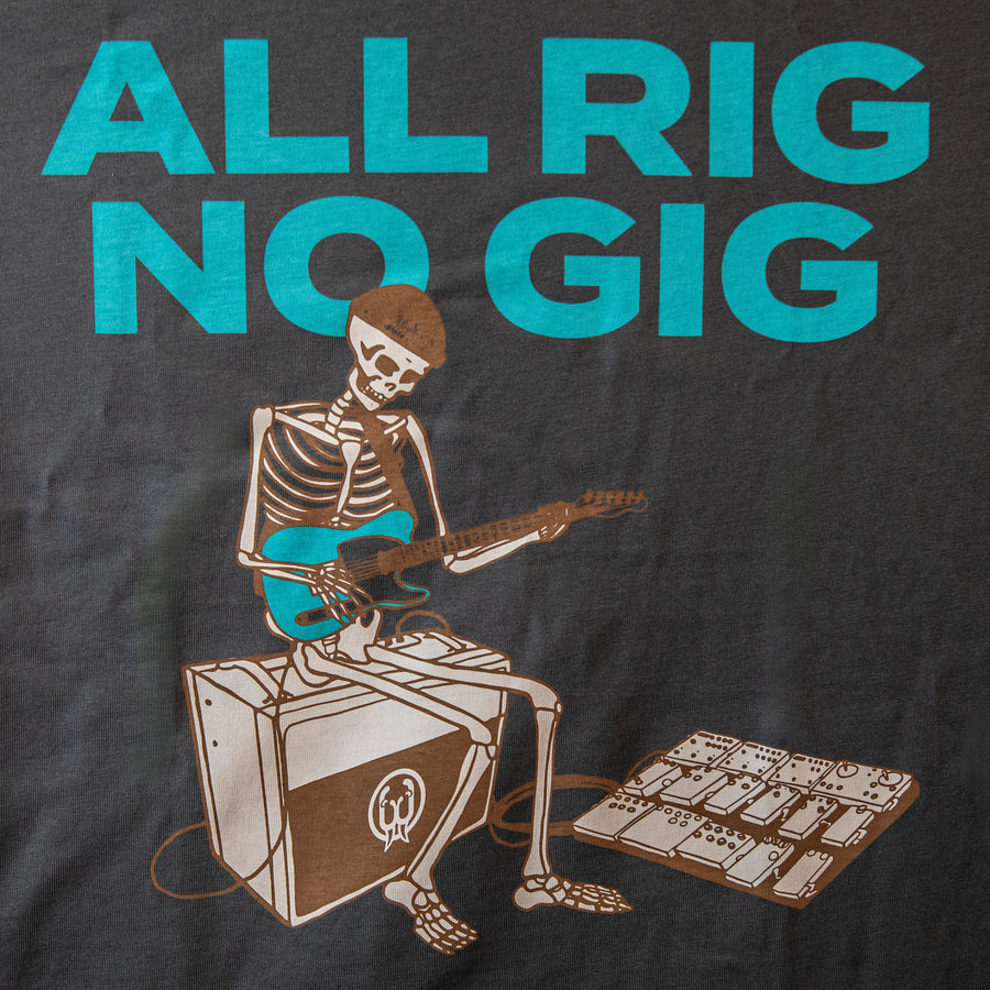 All Rig No Gig Shirt