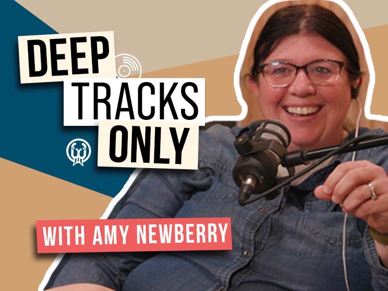 Deep Tracks Only - Episode 3 - Doctor Neighbor Amy Newberry